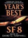 Year's Best SF 8 - David G. Hartwell, Kathryn Cramer, Bruce Sterling, Michael Swanwick