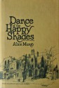 Dance of the Happy Shades and Other Stories - Alice Munro