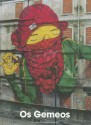 Os Gemeos - Pedro Alonzo