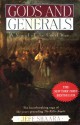 Gods and Generals (The Civil War: 1861-1865 #1) - Jeff Shaara