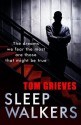 Sleepwalkers - Tom Grieves