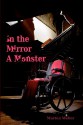 In the Mirror a Monster - Marten Weber