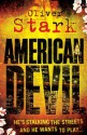 American Devil - Oliver Stark