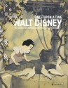 Once Upon a Time: Walt Disney: The Sources of Inspiration for the Disney Studios - Prestel Publishing, Prestel