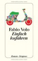 Einfach losfahren - Fabio Volo