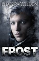 Frost - Phaedra Weldon