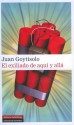 El Exiliado de aquí y allá : la vida póstuma del Monstruo de Sentier - Juan Goytisolo