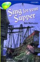 Sing for Your Supper (Oxford Reading Tree: Stage 14: TreeTops) - Nick Warburton, Martin Cottan