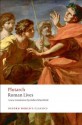 Roman Lives: A Selection of Eight Lives (Oxford World's Classics) - Plutarch, Philip A. Stadter, Robin A.H. Waterfield