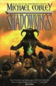 Shadowkings - Michael Cobley