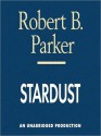 Stardust (Spenser, #17) - Michael Prichard, Robert B. Parker