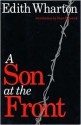 A Son at the Front - Edith Wharton, Shari Benstock