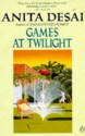 Games at Twilight and Other Stories - Anita Desai