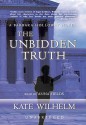 The Unbidden Truth - Kate Wilhelm