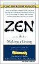 Zen and the Art of Making a Living: A Practical Guide to Creative Career Design - Laurence G. Boldt, Stefan Rudnicki, Gabrielle De Cuir