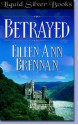 Betrayed - Eileen Ann Brennan