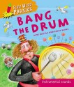 Bang the Drum: Instrumental Sounds - Kate Ruttle