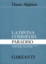 La divina commedia. Paradiso : Introduzione al poema, commento e letture - Dante Alighieri, E. Pasquini, A. Quaglio