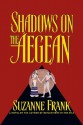 Shadows on the Aegean (book 2) - Suzanne Frank