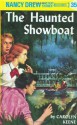 The Haunted Showboat - Carolyn Keene