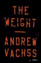 The Weight - Andrew Vachss