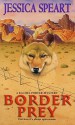 Border Prey - Jessica Speart