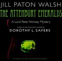 The Attenbury Emeralds: Lord Peter Wimsey's First Case (Audio) - Jill Paton Walsh, Edward Petherbridge