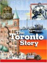 The Toronto Story - Claire Mackay, Johnny Wales