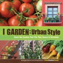 I Garden - Urban Style - Reggie Solomon, Michael Nolan