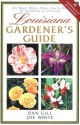 Louisiana Gardener's Guide - Joe White, Dan Gill