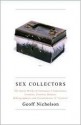 Sex Collectors - Geoff Nicholson