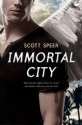 Immortal City - Scott Speer