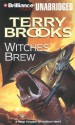 Witches' Brew - Terry Brooks, Dick Hill