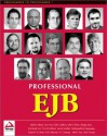 Professional EJB - P.G. Sarang, Dave Young, Larry Kim, Kyle Gabhart, Andre Tost, Tim McAllister, Rahim Adatia, Keyur Shah, Matjaz Juric, Ted Osborne, Faiz Arni, Jeremiah Lott, Vaidyanathan Nagarajan, Misha Davidson