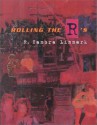 Rolling The R's - R. Zamora Linmark