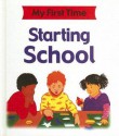 Starting School - Kate Petty, Lisa Kopper, Jim Pipe