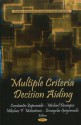 Multiple Criteria Decision Aiding - Constantin Zopounidis, Michael Doumpos, Nikolaos F. Matsatsinis, Evangelos Grigoroudis