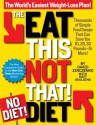 The Eat This, Not That! No-Diet Diet: The World's Easiest Weight-Loss Plan! - David Zinczenko, Matt Goulding