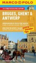 Bruges, Ghent & Antwerp Marco Polo Guide - Marco Polo