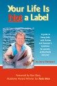 Your Life is Not a Label: A Guide to Living Fully with Autism and Asperger's Syndrome - Jerry Newport