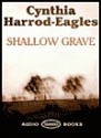 Shallow Grave (Audio) - Cynthia Harrod-Eagles, Terry Wale