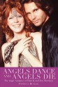 Angels Dance and Angels Die: The Tragic Romance of Pamela and Jim Morrison - Patricia Butler, Jerry Hopkins