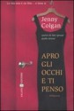 Apro gli occhi e ti penso - Jenny Colgan