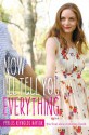 Now I'll Tell You Everything - Phyllis Reynolds Naylor