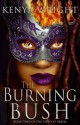 The Burning Bush - Kenya Wright