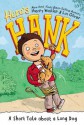 A Short Tale About a Long Dog (Here's Hank, #2) - Henry Winkler, Lin Oliver, Scott Garrett