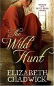 The Wild Hunt (Wild Hunt Trilogy #1) - Elizabeth Chadwick