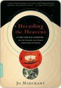 Decoding the Heavens - Jo Marchant