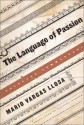 The Language of Passion: Selected Commentary - Mario Vargas Llosa, Natasha Wimmer