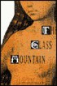 Glass Mountain - Leonard Wolf